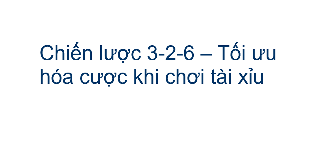 Chiến lược 3-2-6