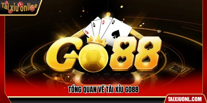 Giới thiệu tổng thể mô hình tài xỉu Go88