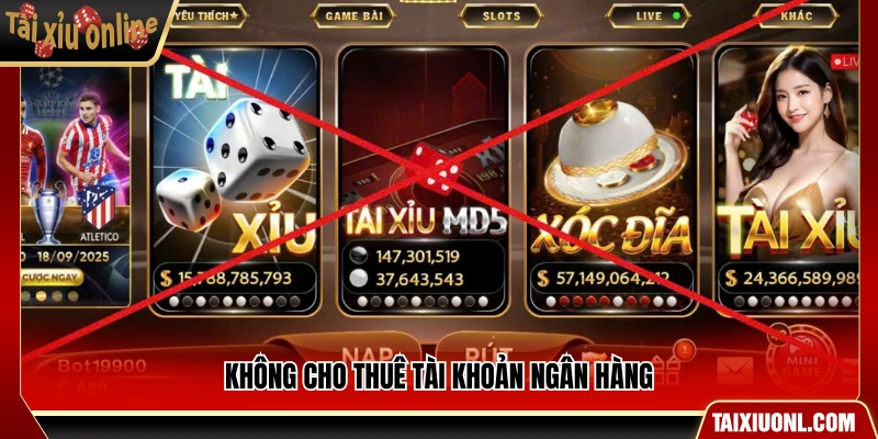 Tuyệt đối tránh việc cho thuê tài khoản ngân hàng